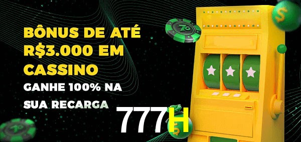 777H melhor bônus de depósito